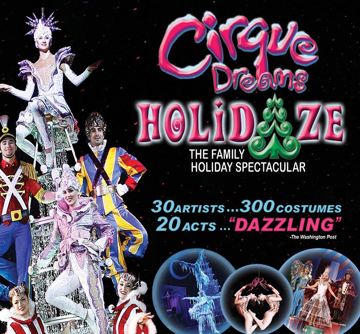 CIRQUE DREAMS HOLIDAZE | Live In McAllen