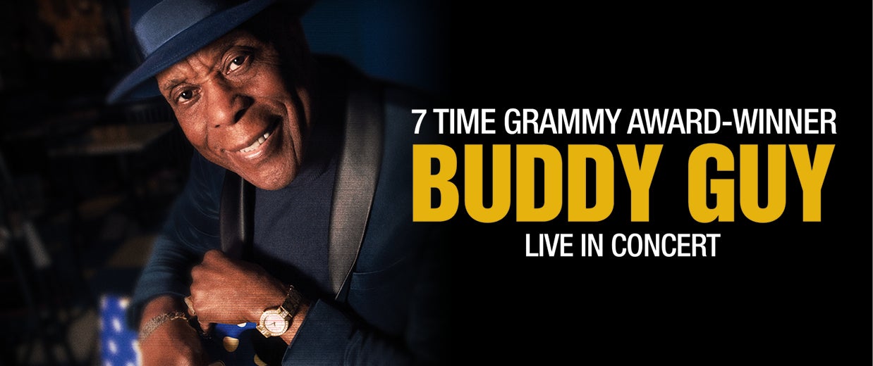 BUDDY GUY LIVE IN CONCERT | Live In McAllen